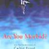 Are You Morbid? ( The story of Celtic Frost)