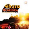 4hero Presents... Brazilika