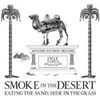 Smoke In The Desert, Eating The Sand, Hide In The Grass