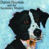 Darren Hayman And The Secondary Modern