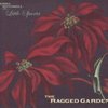 The Ragged Garden