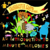 An Introduction To Minute Melodies