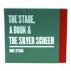The Stage, The Book And The Silver Screen