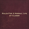 Rules For A Normal Life