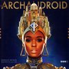The Archandroid