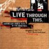 Live Through This - American Rock Music in the Nineties